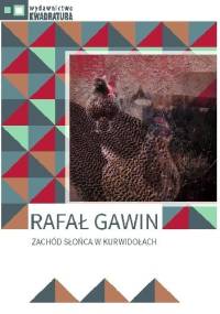 Zachód słońca w Kurwidołach - Rafał Gawin