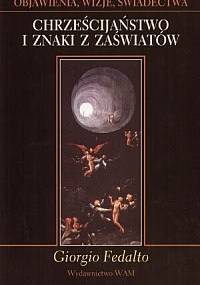Chrześcijaństwo i znaki z zaświatów - Giorgio Fedalto