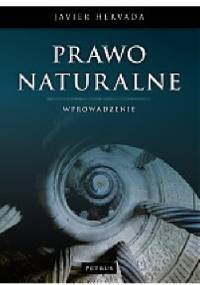 Prawo naturalne. Wprowadzenie - Javier Hervada