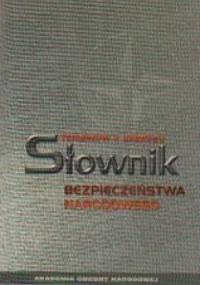 Słownik terminów z zakresu bezpieczeństwa narodowego - praca zbiorowa
