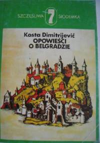 Opowieści o Belgradzie - Kosta Dimitrijević