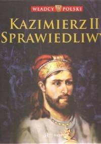 Kazimierz II Sprawiedliwy - praca zbiorowa