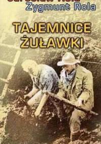 Tajemnice Żuławki - Zygmunt Rola, Jarosław Rola