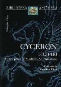 Filipiki. Mowy przeciw Markowi Antoniuszowi. - Marek Tuliusz Cyceron