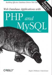 Web Database Applications with PHP and MySQL. 2nd Edition - David Lane, E. Williams Hugh
