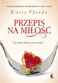 Przepis na miłość - Katie Fforde