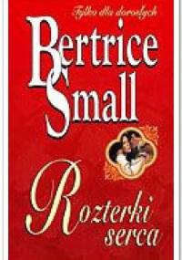 Rozterki serca - Bertrice Small
