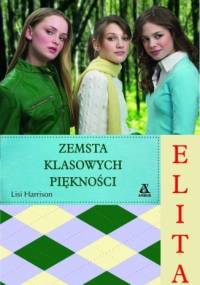 Elita 5. Zemsta klasowych piękności - Lisi Harrison