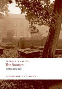 The Brontës (Authors in Context) - Patricia Ingham