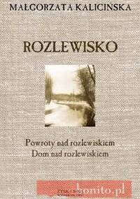Rozlewisko - Małgorzata Kalicińska