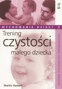 Trening czystości małego dziecka - Martin Herbert