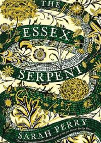 The Essex Serpent - Sarah Perry