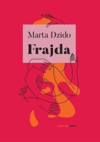 Frajda - Marta Dzido