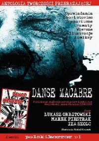 Danse Macabre: Antologia twórczości przerażającej - Michał Galczak, Marcin Stanisławski