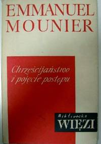 Chrześcijaństwo i pojęcie postępu - Emmanuel Mounier
