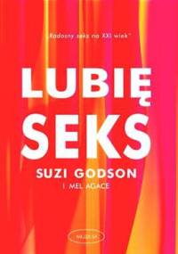Lubię seks - Suzi Godson, Mel Agace