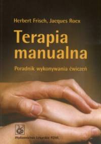 Terapia manualna - Herbert Frisch, Roex Jacques