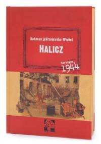 Halicz - na podstawie wspomnień Henryka Kończykowskiego - Roksana Jędrzejewska-Wróbel, Ewa Poklewska-Koziełło