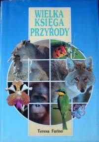 Wielka Księga Przyrody - Teresa Farino
