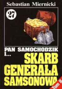 Pan Samochodzik i skarb generała Samsonowa, Tom 2 - Sebastian Miernicki