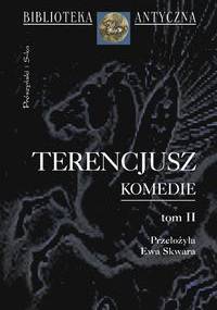 Komedie tom II - Terencjusz
