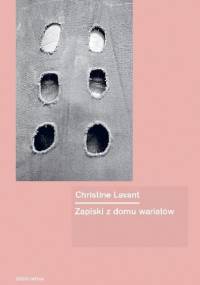 Zapiski z domu wariatów - Christine Lavant