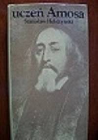 Uczeń Amosa - Stanisław Helsztyński