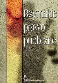 Rzymskie prawo publiczne - Piotr Krajewski, Bronisław Sitka