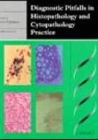 Diagnostic Pitfalls in Histopathology & Cytopathology - P. Anthony