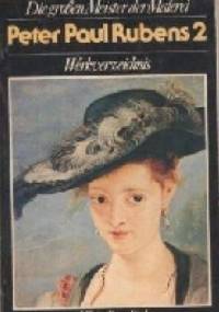 Peter Paul Rubens: Werkverzeichnis 2 - Germano Mulazzani