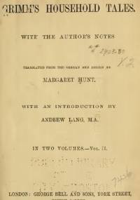 Grimm's Household Tales vol. II. - Jacob Grimm, Wilhelm Grimm