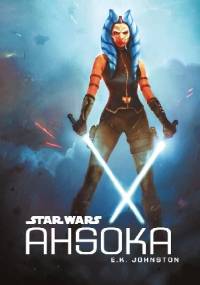 Star Wars. Ahsoka - E.K. Johnston