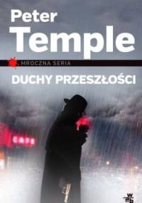 Duchy przeszłości - Peter Temple