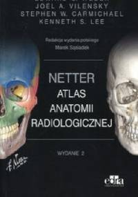 Netter Atlas anatomii radiologicznej