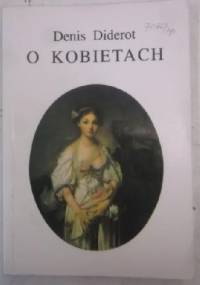 O kobietach - Denis Diderot