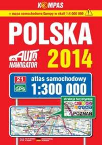 2014 Polska. Atlas samochodowy. 1:300 000 Kompas