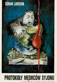 Prawda czy fałsz? Protokoły Mędrców Syjonu - Göran Larsson