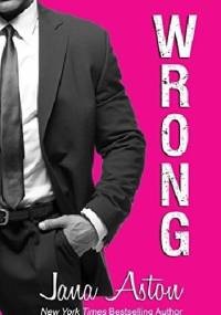 Wrong - Jana Aston