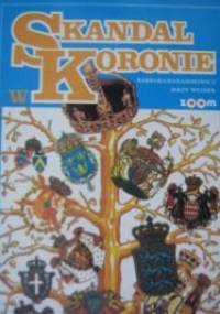 Skandal w koronie - Jerzy Włosek, Barbara Harasimowicz