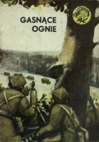 Gasnące ognie - Andrzej Syta, Zdzisław Hardt