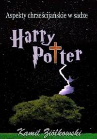 Aspekty chrześcijańskie w sadze Harry Potter - Kamil Ziółkowski