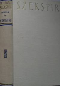 Dzieła dramatyczne IV: Kroniki II - William Shakespeare