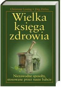 Wielka księga zdrowia - Lessing Christine, zittlau Jrg - Jörg Zittlau, Lessing Christine