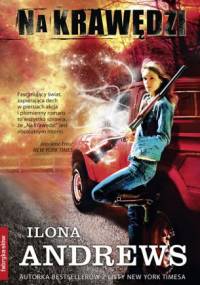 Na krawędzi - Ilona Andrews