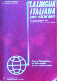 La lingua italiana per stranieri - Katerin Katerinov, Maria Clotilde Boriosi-Katerinov