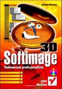 Softimage. Vademecum profesjonalisty - Rossano Anthony