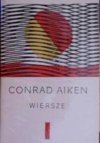 Wiersze - Conrad Potter Aiken