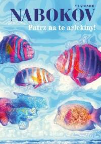 Patrz na te arlekiny! - Vladimir Nabokov