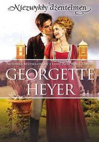 Niezwykły dżentelmen - Georgette Heyer