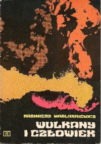 Wulkany i człowiek - Kazimierz Maślankiewicz